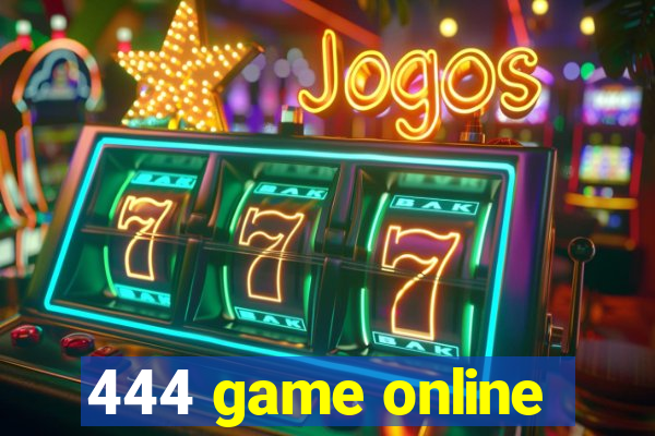 444 game online
